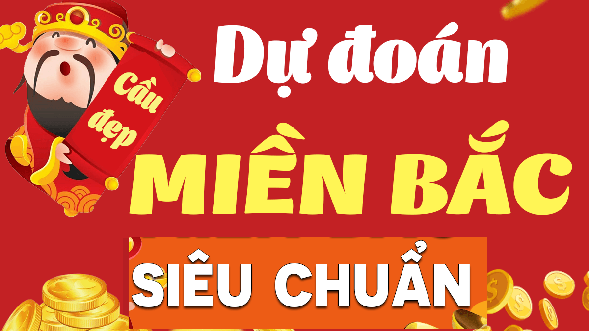 Dự đoán XSMB 6/3/2025, soi cầu kết quả Xổ Số Miền Bắc 6/3/2025