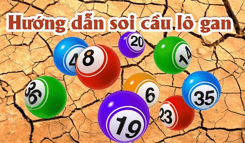 Bảng thống kê lô gan nhanh nhất, chuẩn nhất
