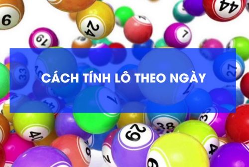 tính lô theo các ngày trong tuần hiệu quả nhất bạn nên đọc ngay